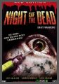 Night of the Dead - FULL UNCUT