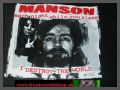 Charles Manson - Destroy Terror Shirt