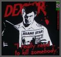 Dexter - Kill Somebody - Serialkiller - Kapuzenpulli - Hoody
