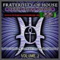 Fraternity of House - volume 2
