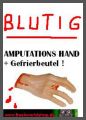 Abgehackte Hand in Gefrierbeutel