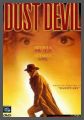 Dust Devil - UNCUT