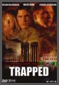 Trapped - Gefangen im flammenden Inferno