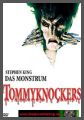 Tommyknockers - Das Monstrum