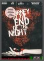 Journey to the End of the Night - UNCUT