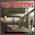 The Creetins - 4 Seconds to get over it