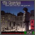 The Creetins - Have you ever hit the ground