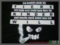 Ich mache was ich will... Shirt