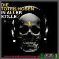 Die Toten Hosen - In aller Stille - Digipak