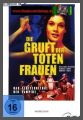 Die Gruft der toten Frauen - UNCUT