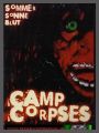 Camp Corpses - Sommer Sonne Blut - FULL UNCUT