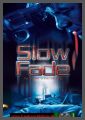 Slow Fade - Nacht der Entscheidung - UNCUT