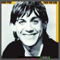 Iggy Pop - Lust for Life