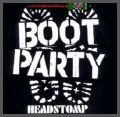 Boot Party - Headstomp