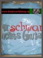 Mir schwant nichts Gutes - Fun Shirt