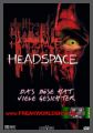 Headspace - Das Bse hat viele Gesichter