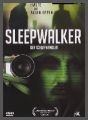 Sleepwalker - der Schlafwandler - UNCUT