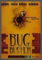 Bug Buster - Manche Tierchen sterben nie !