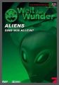 Welt der Wunder - ALIENS ! sind wir allein ? Doku Glasbox