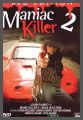 Maniac Killer 2 - Back In Action - UNCUT