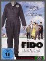 Fido - Gute Tote sind schwer zu finden - UNCUT