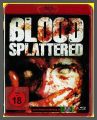 Blood Splattered - UNCUT - Bluray Disc