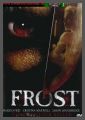 FROST - der eiskalte Killer - FULL UNCUT im Pappschuber