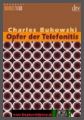 Charles Bukowski - Opfer der Telefonitis