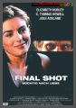 Final Shot - Schtig nach Liebe