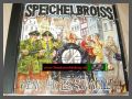 Speichelbroiss - Wenn Ihr es so wollt ...