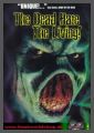 The Dead hate the Living - UNCUT - IMPORT Version