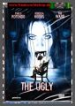 The Ugly - FULL UNCUT