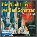 Die Nacht der weissen Schatten - 5 CD BOX - Hrbuch