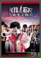 Killer Tattoo - UNCUT