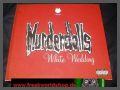 Murderdolls - White Wedding