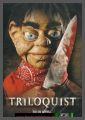 Triloquist - Lass uns spielen... UNCUT
