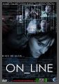 On_Line - Du bist nie allein ! UNCUT
