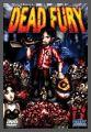 Dead Fury - UNCUT