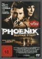 Phoenix - Blutige Stadt - UNCUT