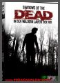 Shadows of the Dead - In den Wldern lauert der Tod