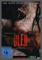 Bled - Jede Sucht hat ihren Preis - UNCUT