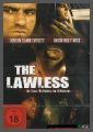 The Lawless - No Guns, No Bombs, No Witnesses - UNCUT