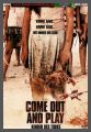 Come Out and Play - Kinder des Todes - UNCUT