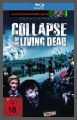 Collapse of the Living Dead - UNCUT - Bluray Disc