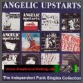 Angelic Upstarts - The Independent Punk Singles Collection