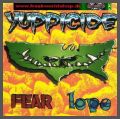 Yuppicide - Fear Love - Raritt