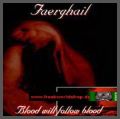 Faerghail - Blood will follow Blood