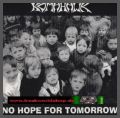 Komahawk - No hope for Tomorrow
